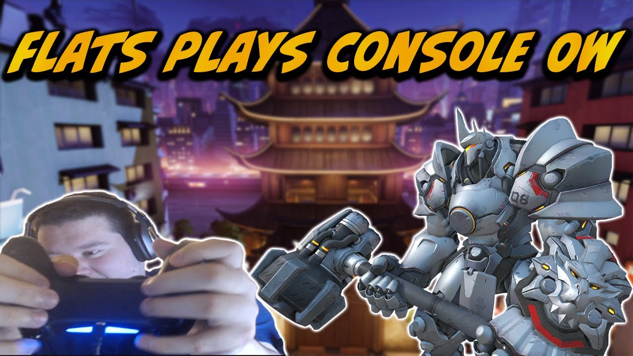 Flats plays Reinhardt on console OW and still dominates