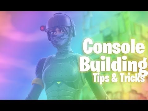 Fortnite Building Tips & Tricks (Console Ps4 & Xbox)