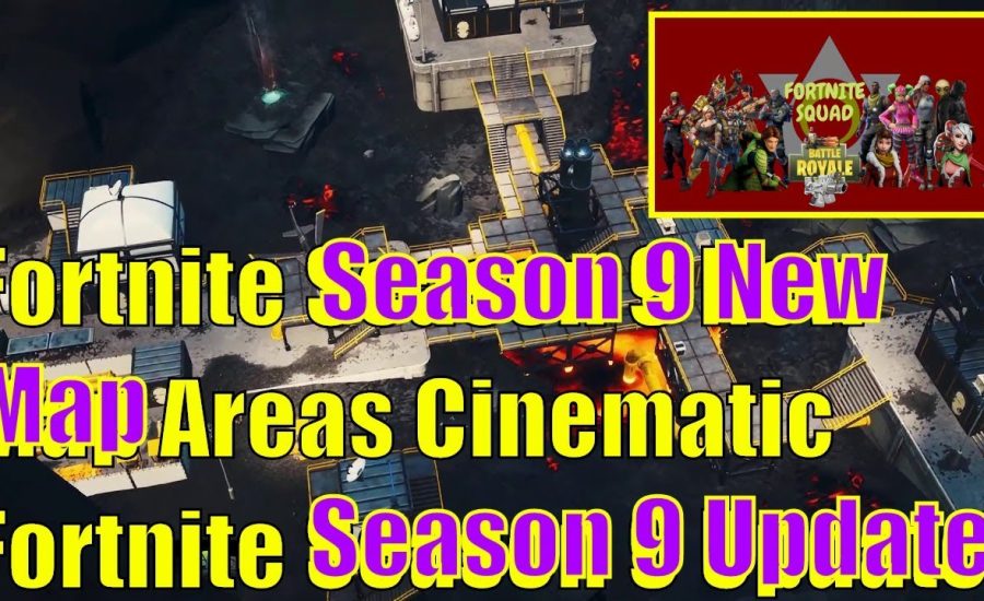 Fortnite Season 9 New Map Areas Cinematic Fortnite Battle Royale   Fortnite Season 9 Update!!!