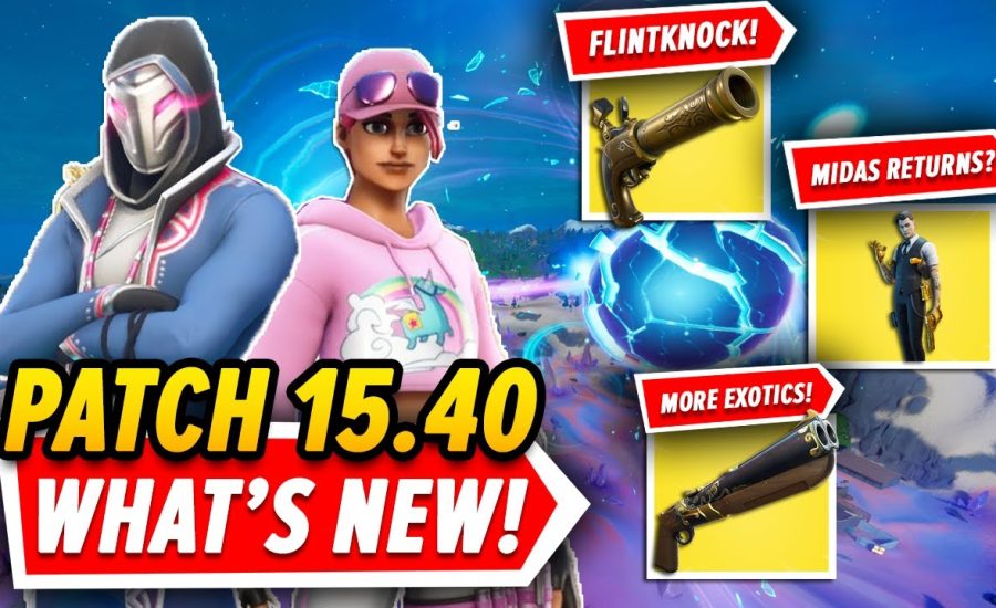 Fortnite Update 15.40: EVERYTHING You Need To Know In UNDER 5 MINUTES (Flintknock, Midas, & More!)