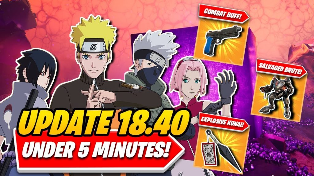 Fortnite Update 18.40: EVERYTHING You NEED TO KNOW  About The NARUTO UPDATE In UNDER 5 MINUTES!