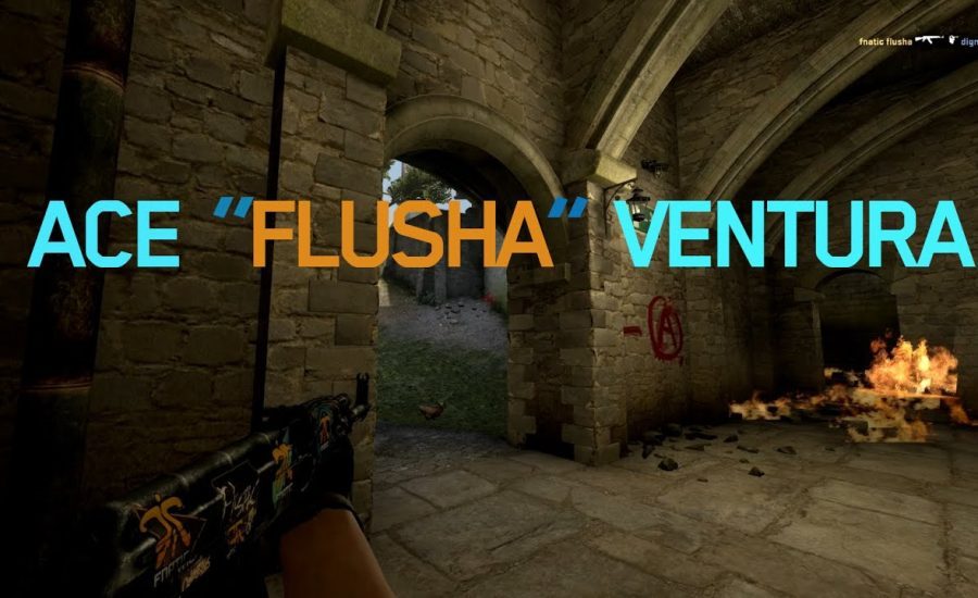 [Frag Clip] Ace "Flusha" Ventura