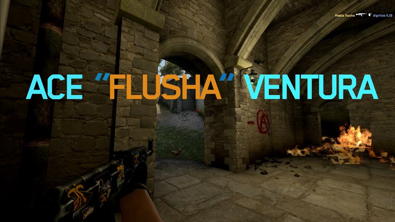 [Frag Clip] Ace "Flusha" Ventura