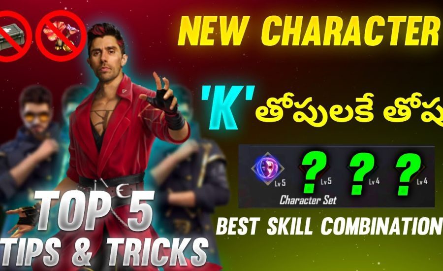 Free Fire New Character K || Best Tips And Tricks Of K || Best Skill Combination In Telugu