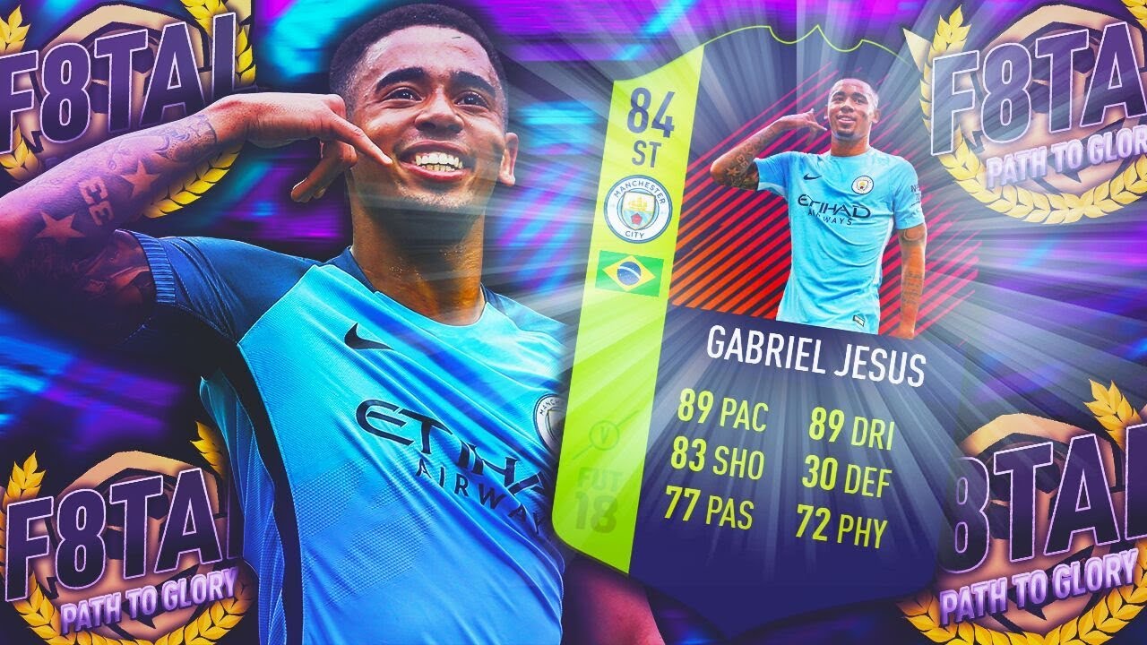 GABRIEL JESUS - F8TAL PATH TO GLORY #1 - Fifa 18