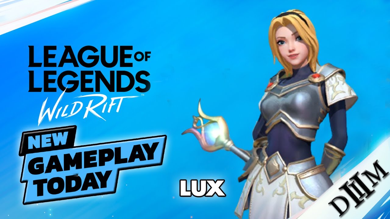 Gameplay League of Legends Wild Rift : "Lux" Full Game #49