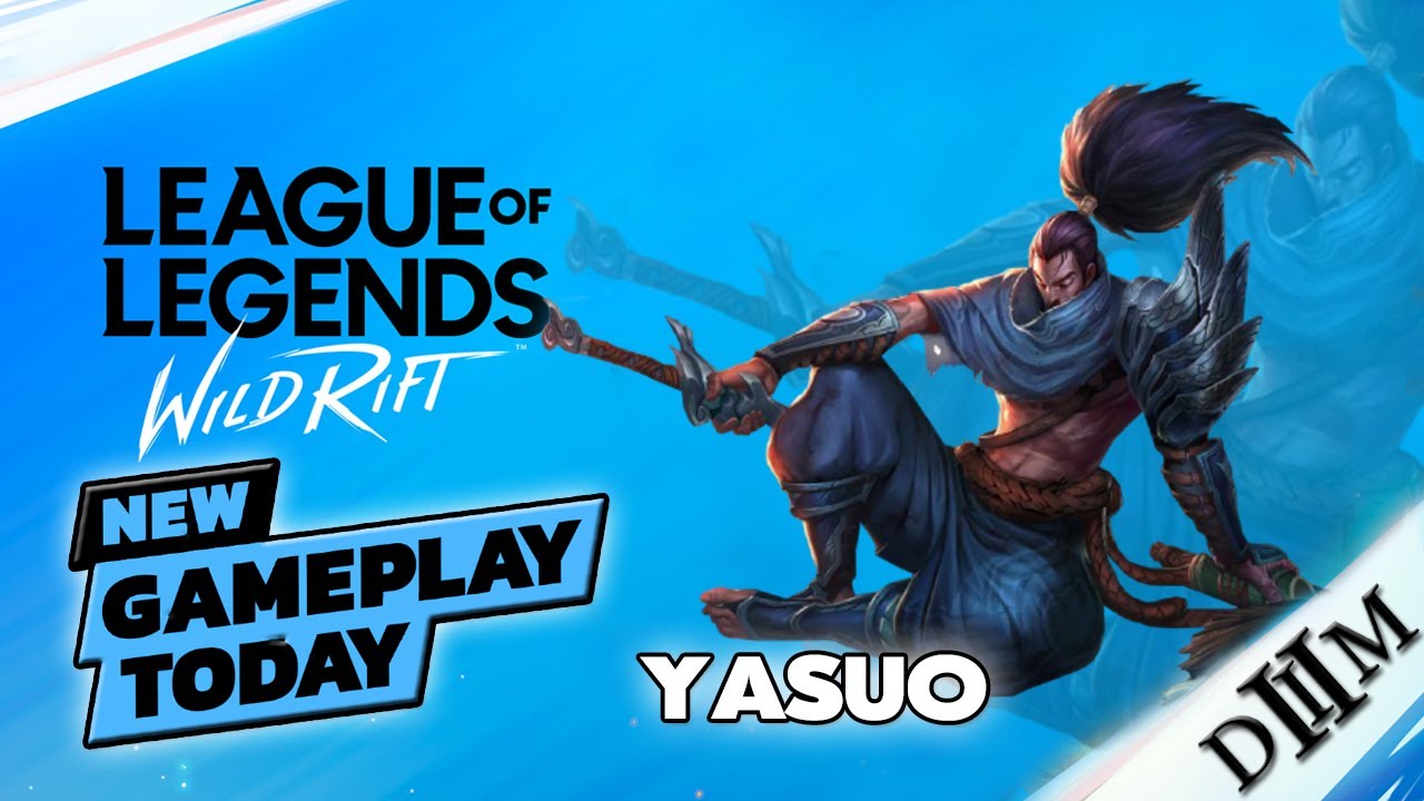 Gameplay League of Legends Wild Rift : "Yasuo" Full Game #32