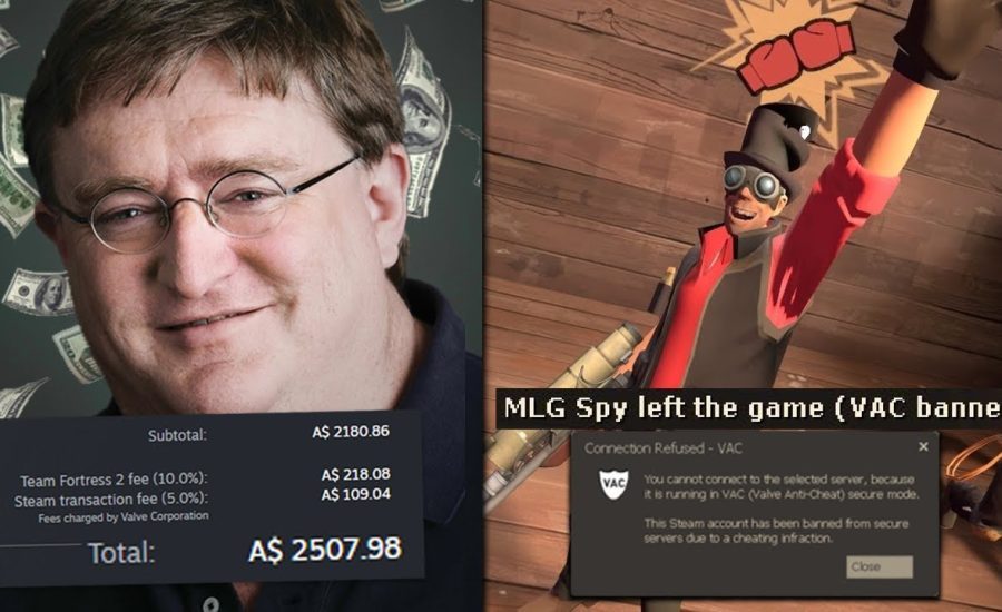 Giving Gaben $$$ everytime he bans hackers