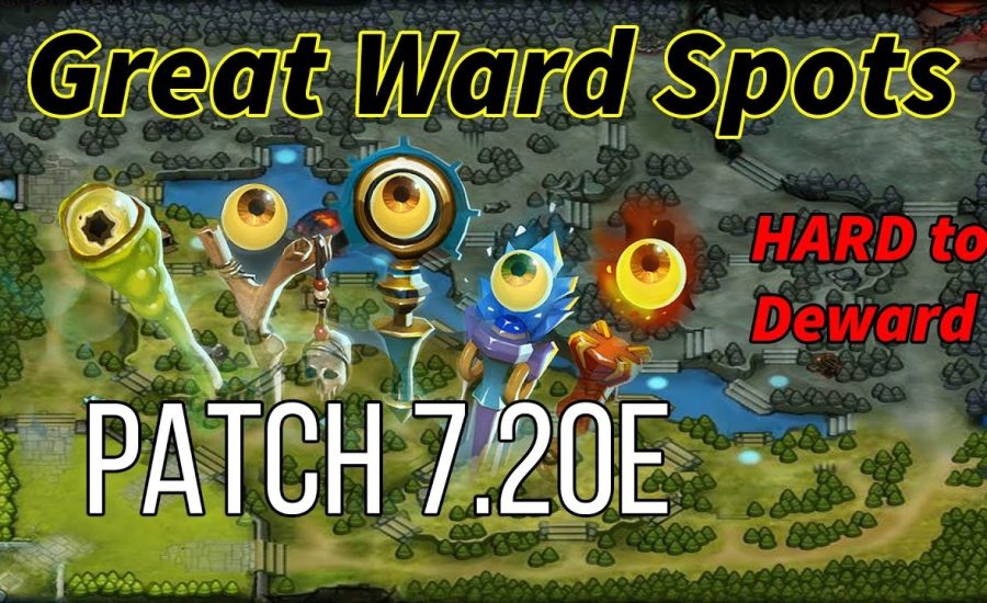 Great warding spots that are hard to deward - PATCH 7.20e