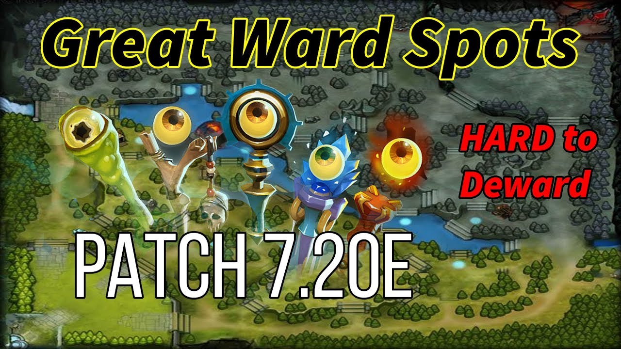 Great warding spots that are hard to deward - PATCH 7.20e