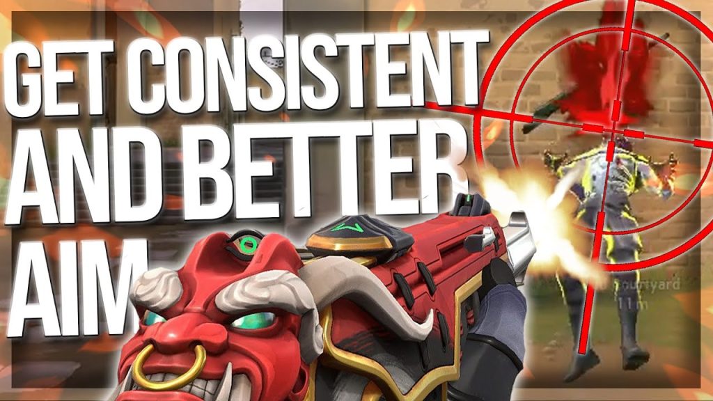 HOW TO GET CONSISTENT AND BETTER AIM IN VALORANT