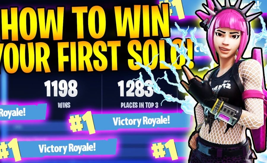 HOW TO GET YOUR FIRST SOLO WIN IN FORTNITE BATTLE ROYALE 2.0 | Fortnite Tips & Tricks Ep. 11