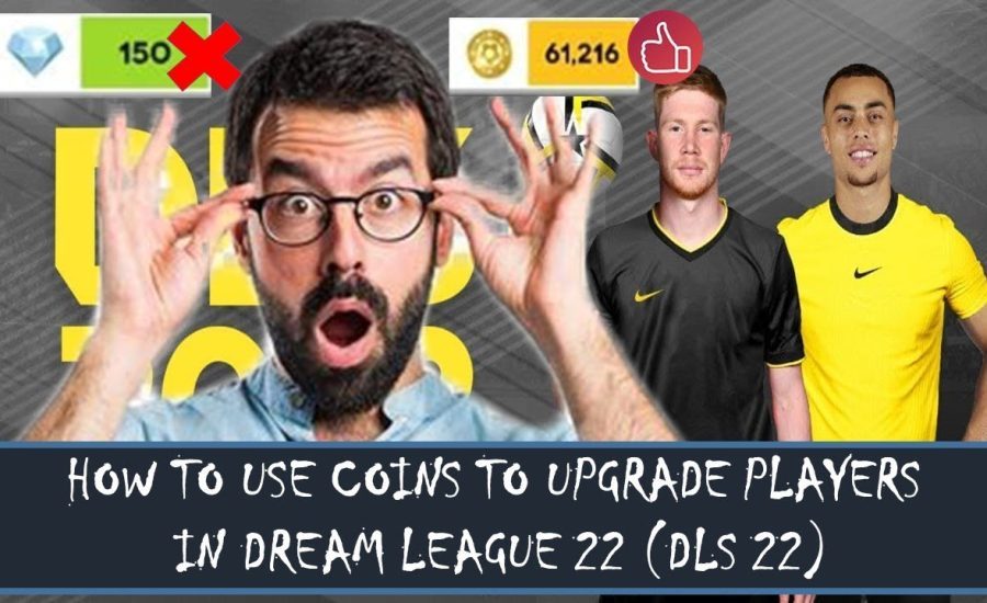 HOW TO USE COINS TO UPGRADE PLAYERS IN DREAM LEAGUE 22(DLS 22). #dls22 #dls #dreamleaguesoccer #game