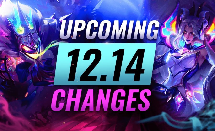 HUGE UPDATE: Upcoming Patch 12.14 CHANGES - League of Legends