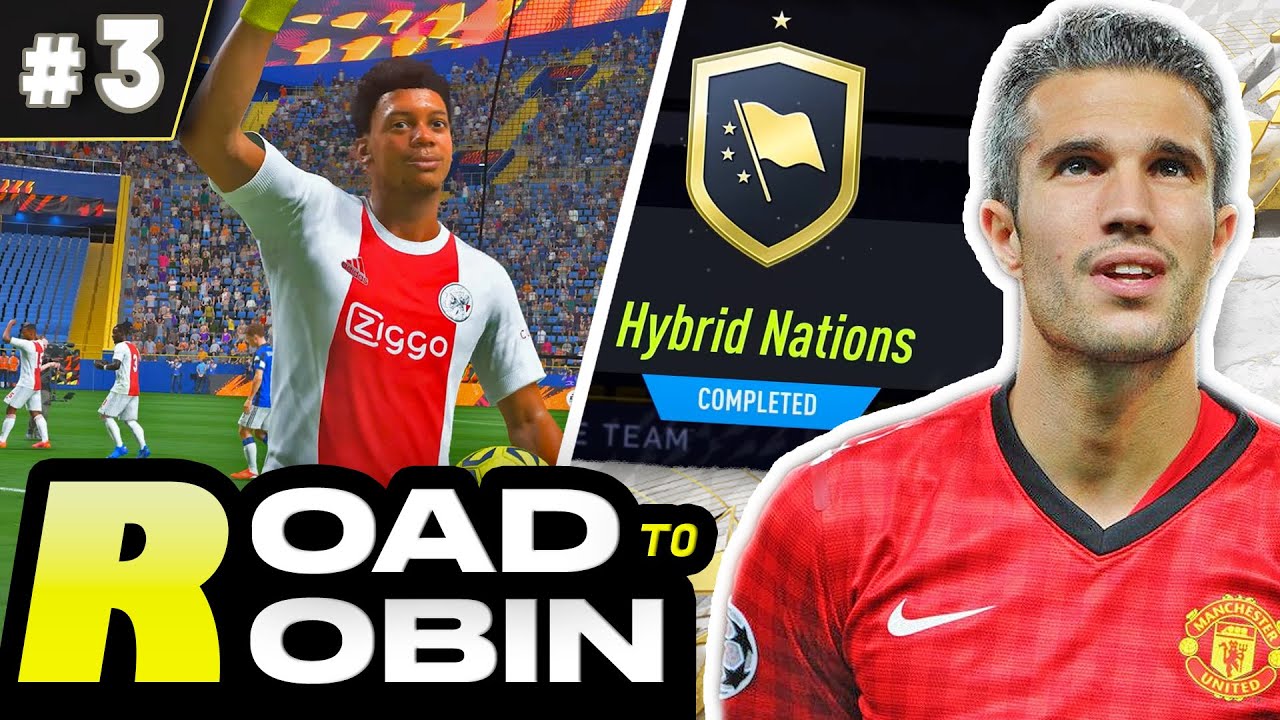 HYBRID NATIONS PAYS OFF!!! | ROAD TO ROBIN #3 (FIFA 22 RTG)