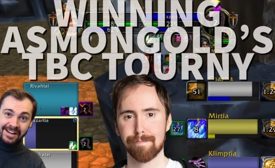 How I Won The Asmongold TBC Tournament..