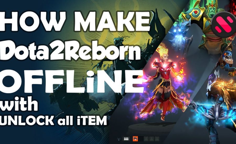 How Make Dota 2 offline with unlock all item UnderLord update