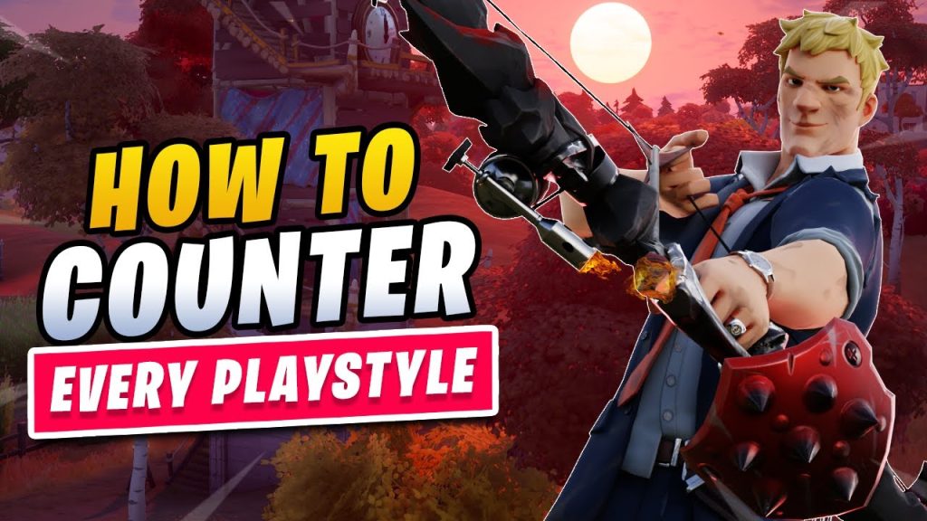 How To COUNTER EVERY ANNOYING PLAYSTYLE In Fortnite! (Tips & Tricks)