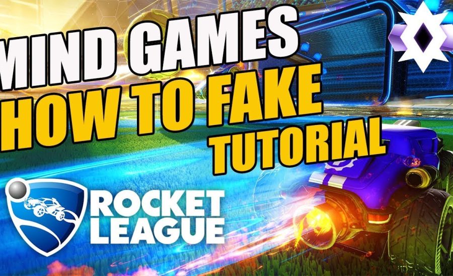 How To Fake in Rocket League | Rocket League Faking & Mind Games