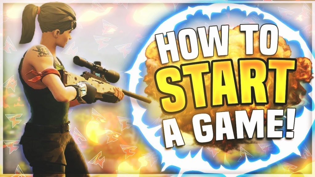 How to Start a Game on Fortnite