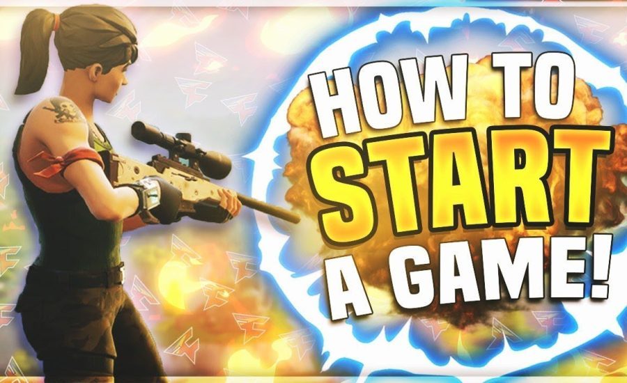 How to Start a Game on Fortnite