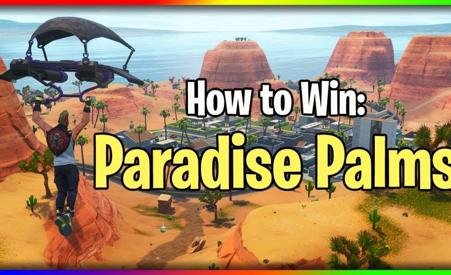 How to Win: Paradise Palms | Fortnite How to Win (PS4 Tips)