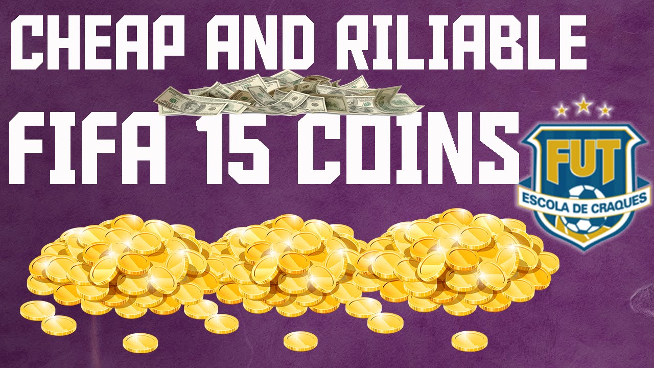 How to get cheap and reliable fifa 15 coins