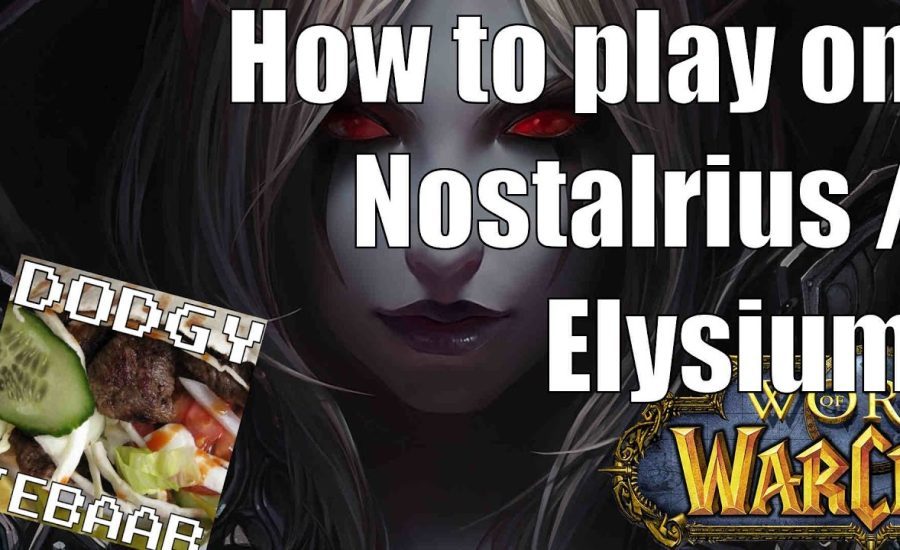 How to play on Nostalrius guide