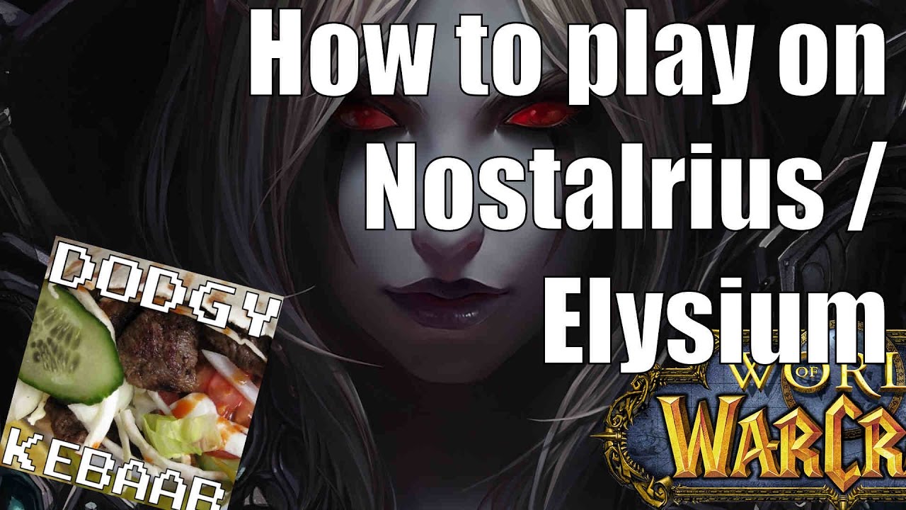 How to play on Nostalrius guide