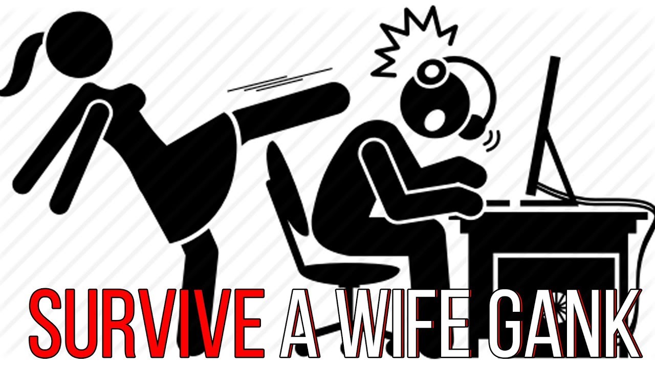 How to resist being Ganked by your wife - Dota 2 pro guide