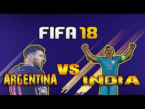 INDIA vs ARGENTINA | FIFA 18 Gameplay | PROFESSIONAL DIFFICULTY | HD 720p