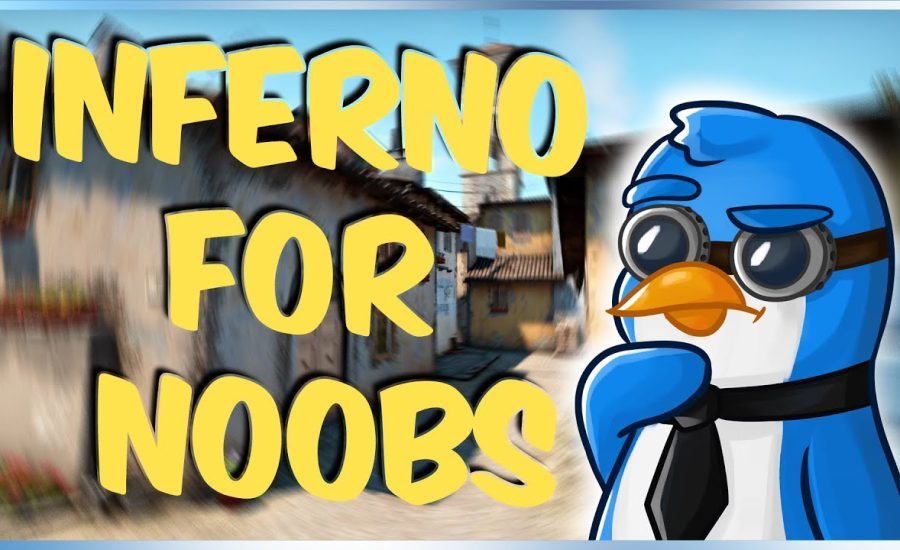 INFERNO FOR NOOBS (CS:GO Tips & Tricks)