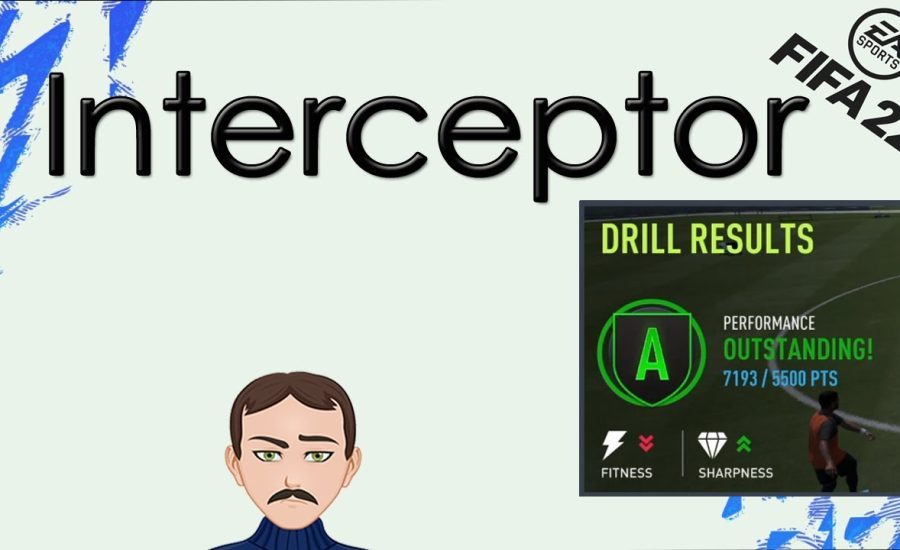 INTERCEPTOR - FIFA 22 How to Get an "A" Rating in Training