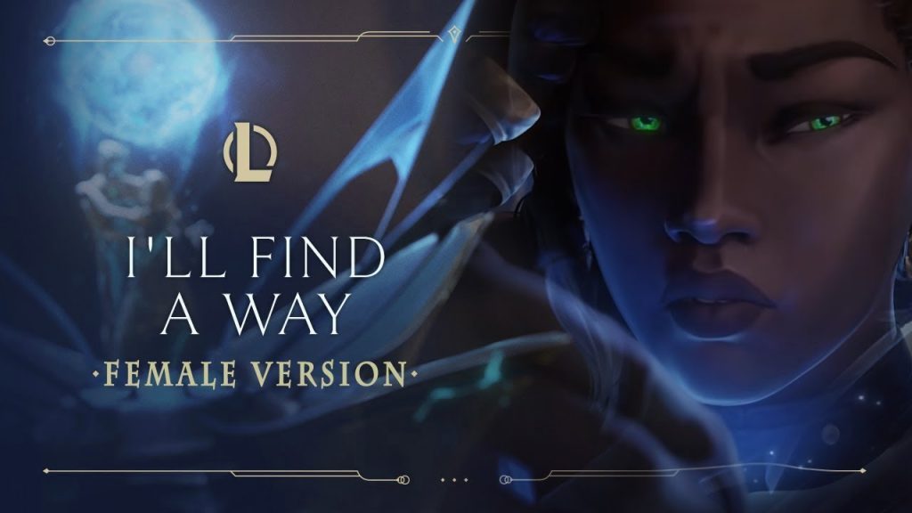 I’ll Find a Way (ft. TELLE) | Sentinels of Light - League of Legends (female version)