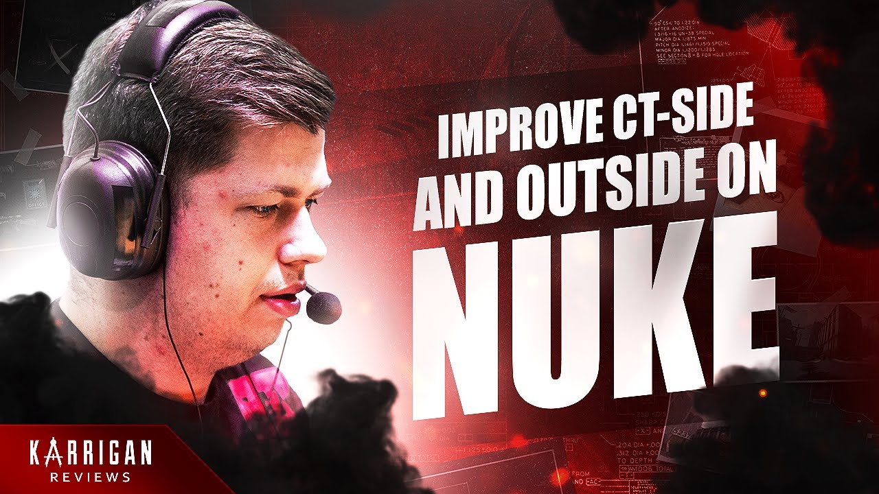 Improve CT-Side And Outside on NUKE - Karrigan Reviews #14 CS:GO