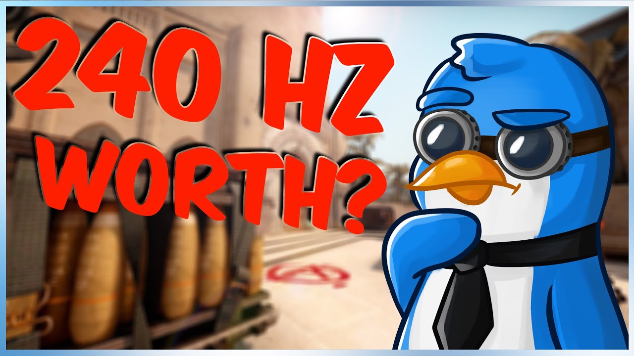 Is 240 Hz really worth it? (CS:GO)