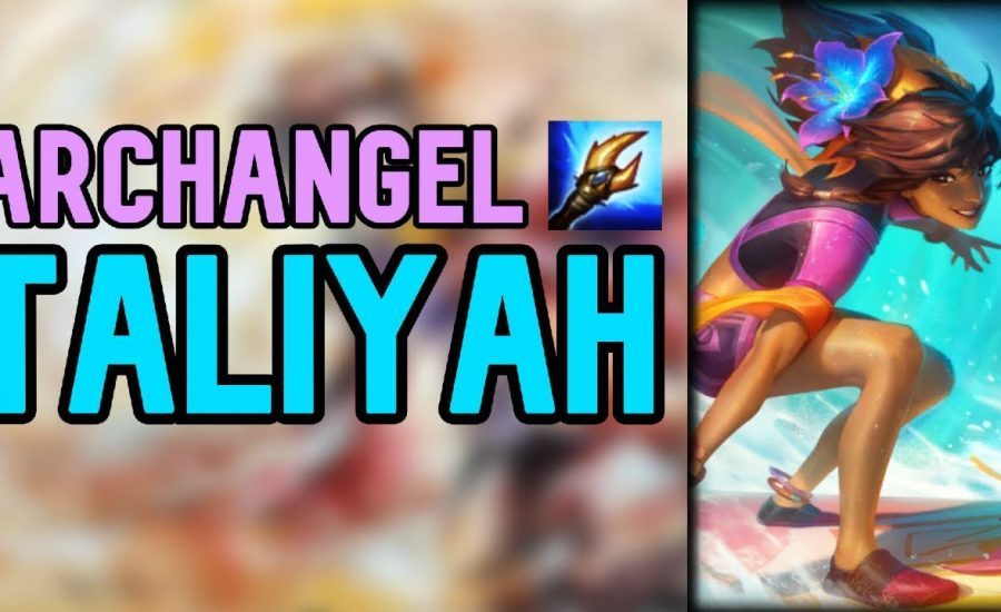 Is Archangel's Staff good on Taliyah? (Season 10 Taliyah Guide - Builds & Runes - League of Legends)