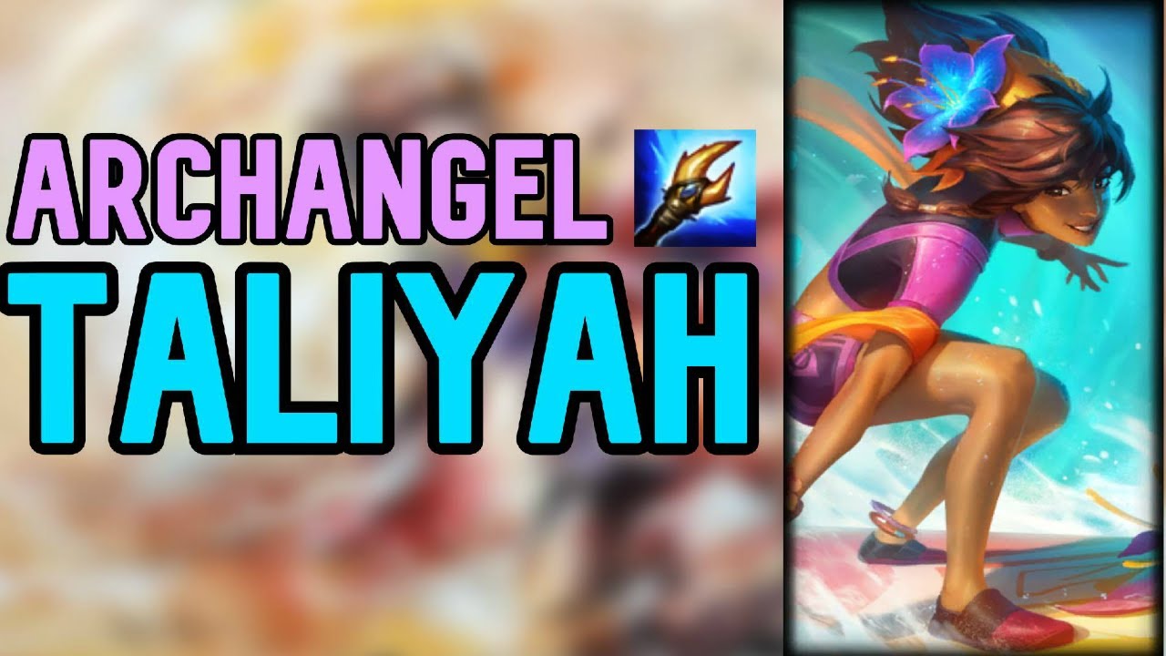 Is Archangel's Staff good on Taliyah? (Season 10 Taliyah Guide - Builds & Runes - League of Legends)