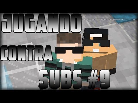 Jugando contra subs #9 SG [Badlion]