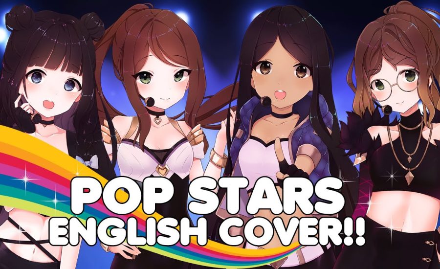 KDA - POP/STARS (English Version) by Pastelle, XENEN & Reflekshun ft. BriCie, Takara & Peskywren!