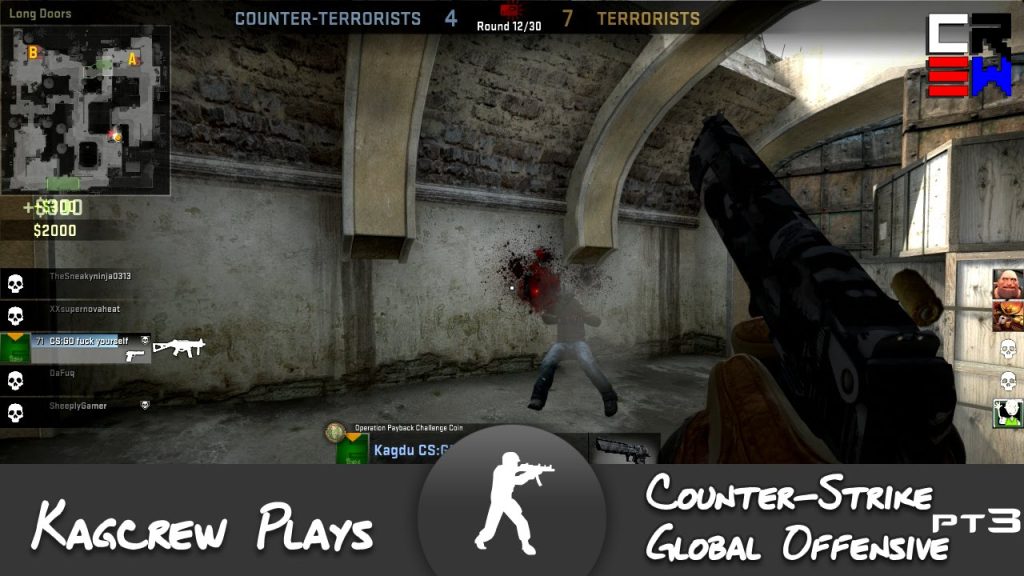 Kagcrew Plays Counter-Strike: Global Offensive - Episode 3