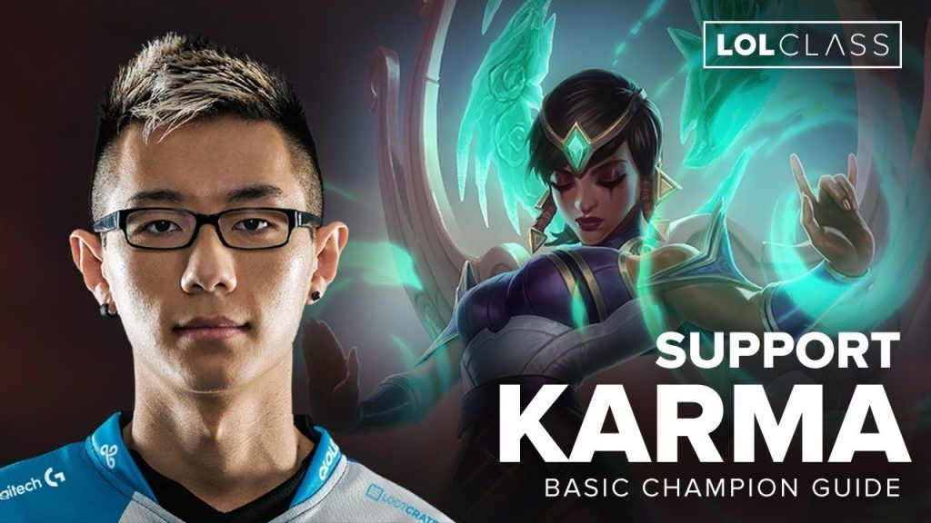 Karma Support Guide by Pro Lol Player Cloud9 Hai