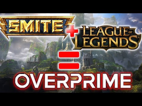 League Of Legends + Smite = Overprime (NEW BEST MOBA) - Overprime Gameplay