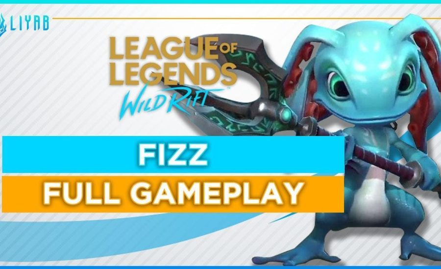 League of Legends: Wild Rift Alpha Test ---  Fizz Full Gameplay by (LYB Rubixx)