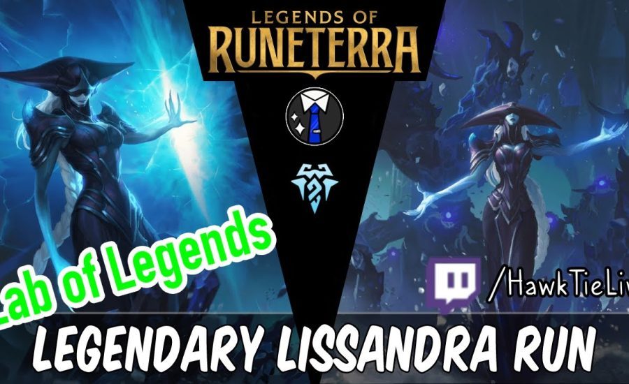 Lissandra Guide for Legendary Difficulty! Lab of Legends! | Legends of Runeterra LoR