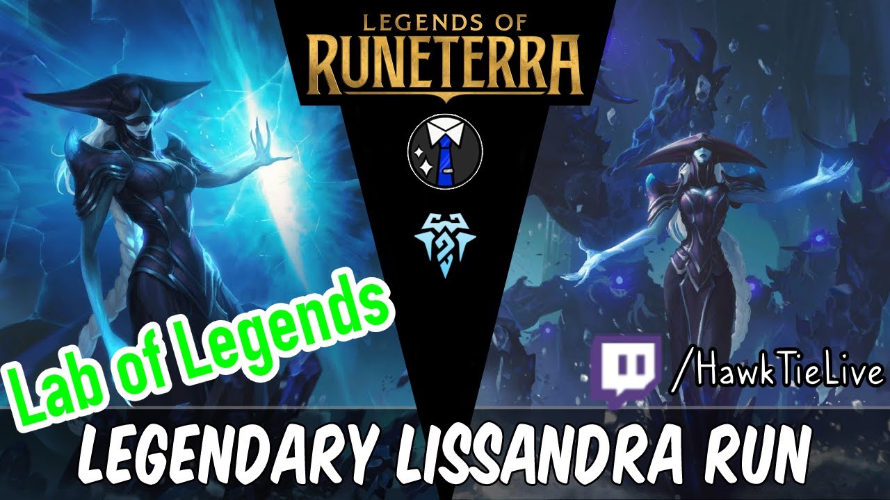 Lissandra Guide for Legendary Difficulty! Lab of Legends! | Legends of Runeterra LoR