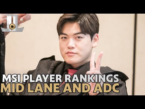 #MSI2022 Player Rankings: Mid Laners and ADC's