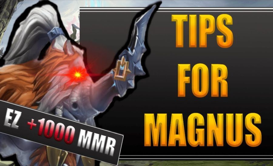 Magnus Tips and Tricks, how to WIN every time mid  - Pro tips to get +1000 MMR