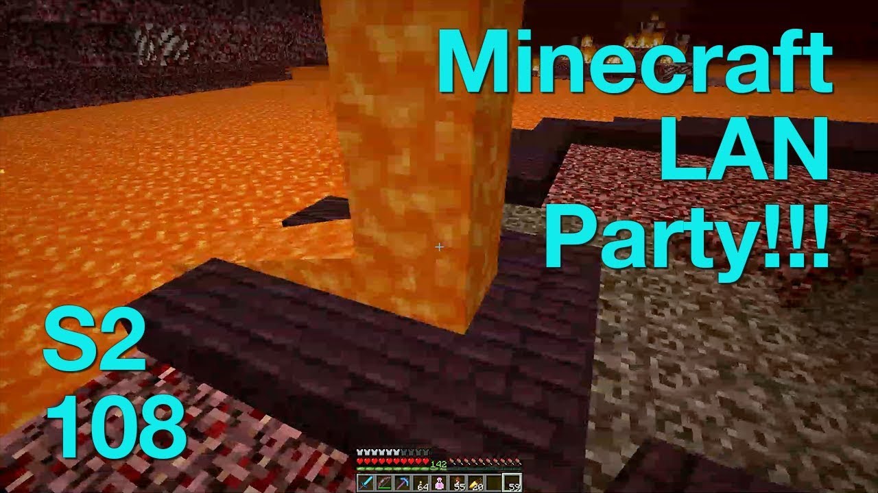 Minecraft LAN Party! 2 Ep. 108 - Slab The Nether