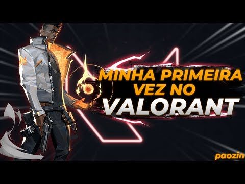 Minha PRIMEIRA vez Jogando VALORANT!